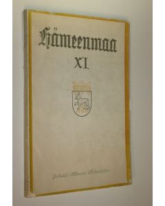 käytetty kirja Hämeenmaa XI : Hämeen elämää ja oloja