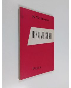 Kirjailijan K. W. Rimmi käytetty kirja Henki ja sana