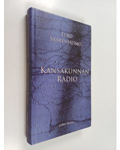 Kirjailijan Eero Saarenheimo käytetty kirja Kansakunnan radio