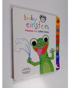 Kirjailijan Julie Aigner-Clark käytetty kirja Baby Einstein: Poems for Little Ones
