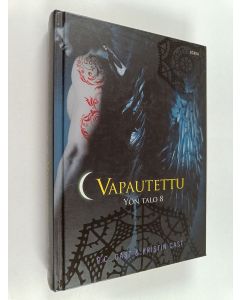 Kirjailijan P. C. Cast käytetty kirja Vapautettu