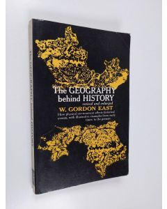 Kirjailijan W. Gordon East käytetty kirja The geography behind history