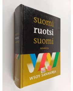 Kirjailijan Kirsti Tirkkonen & Lea Köykkä ym. käytetty kirja Suomi-ruotsi-suomi-sanakirja