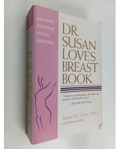 Kirjailijan Susan M. Love, M.D. käytetty kirja Dr. Susan Love's Breast Book