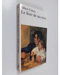 Kirjailijan Albert Cohen käytetty kirja Le livre de ma mère