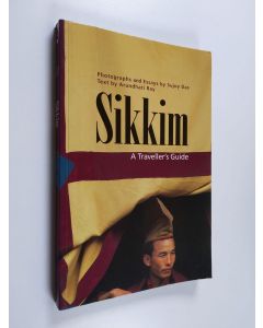 Kirjailijan Arundhati Ray käytetty kirja Sikkim : A Traveller's Guide