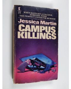 Kirjailijan Jessica Martin käytetty kirja The campus killings
