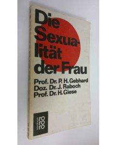 Kirjailijan Dr. P. H. Gebhard käytetty kirja Die Sexualität der Frau