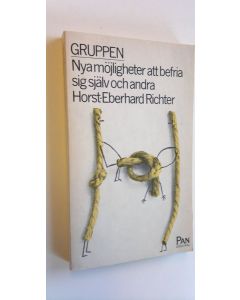Kirjailijan Horst-Eberhard Richter käytetty kirja Gruppen - Nya mojligheter att befria sig själv och andra