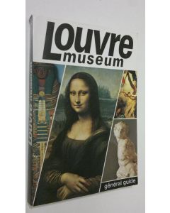 käytetty kirja The Louvre Museum : general guide