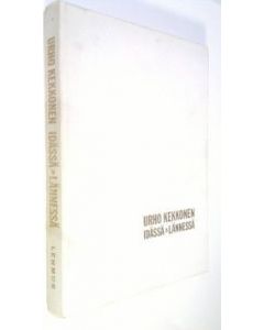Tekijän Eino S. Repo käytetty kirja Urho Kekkonen idässä ja lännessä