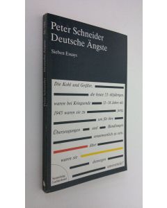 Kirjailijan Peter Schneider käytetty kirja Deutsche Ängste