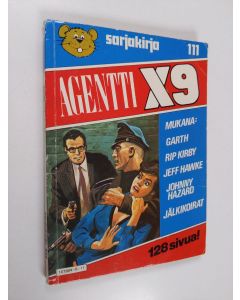 käytetty kirja Sarjakirja 111 : Agentti X9