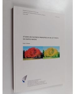Kirjailijan Katri Vikman käytetty kirja Studies on Fastness Properties of Ink Jet Prints on Coated Papers