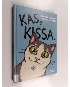 Kirjailijan Tuuli Hypen & Ninni Aalto käytetty kirja Kas, kissa