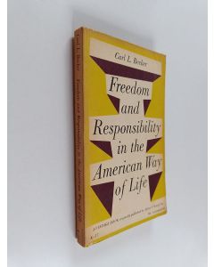 Kirjailijan Carl Lotus Becker käytetty kirja Freedom and Responsibility in the American Way of Life