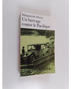 Kirjailijan Marguerite Duras käytetty kirja Un barrage contre le Pacifique