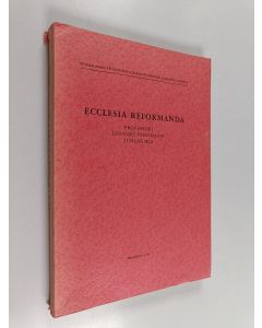 Tekijän Pentti Lempiäinen  käytetty kirja Ecclesia reformanda : Professori Lennart Pinomaan juhlakirja