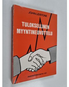 Kirjailijan John Lidstone käytetty kirja Tuloksellinen myyntineuvottelu