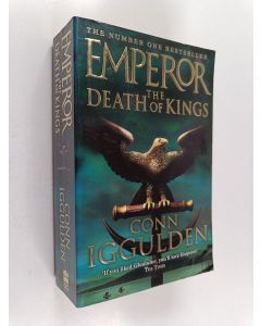 Kirjailijan Conn Iggulden käytetty kirja The Death of Kings