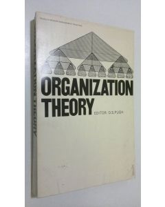 Kirjailijan D. S. Pugh käytetty kirja Organization Theory Edited