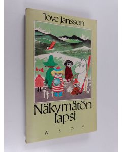 Kirjailijan Tove Jansson käytetty kirja Näkymätön lapsi