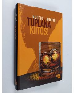 Kirjailijan Anna Nuotio käytetty kirja Tuplana, kiitos!