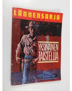 Kirjailijan Tom Harper käytetty teos Lännensarja 8/1965 : Yksinäinen taistelija