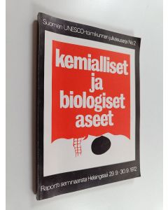 Tekijän Aira Kalela  käytetty kirja Kemialliset ja biologiset aseet : Suomen Unescotoimikunnan yhteiskuntatieteiden jaoston 29.-30.9.1972 Helsingissä järjestämän kemiallisten ja biologisten aseiden riisuntaa käsitelleen seminaarin esitelmät