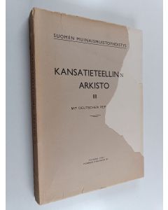 Tekijän T. I. Itkonen  & Kustaa Vilkuna  käytetty kirja Kansatieteellinen arkisto 2