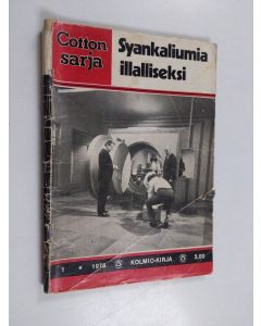 käytetty teos Cottonsarja 1/1976 : Syankaliumia illalliseksi