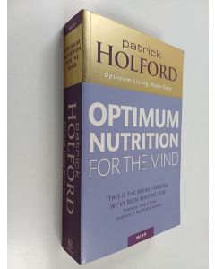 Kirjailijan Patrick Holford käytetty kirja Optimum nutrition for the mind