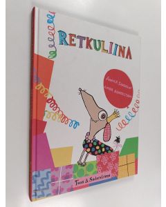 Kirjailijan Annika Sandelin käytetty kirja Retkuliina