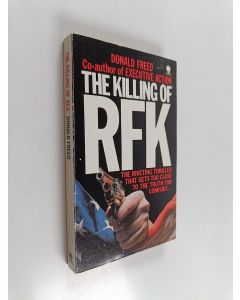 Kirjailijan Donald Freed käytetty kirja The killing of RFK