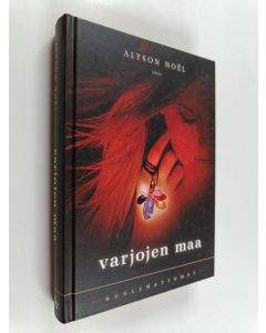 Kirjailijan Alyson Noel käytetty kirja Kuolemattomat : Varjojen maa