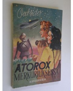 Kirjailijan Outsider käytetty kirja Atorox Merkuriuksessa