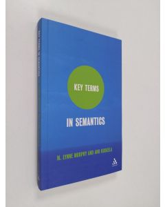 Kirjailijan M. Lynne Murphy käytetty kirja Key terms in semantics (ERINOMAINEN)