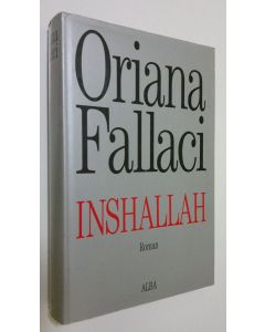 Kirjailijan Oriana Fallaci käytetty kirja Inshallah
