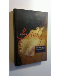 Kirjailijan Andre Brink käytetty kirja Intohimon oikeudet