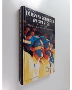 Kirjailijan Billy Ehn käytetty kirja Försvenskningen av Sverige : det nationellas förvandlingar