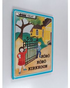 käytetty kirja Körö körö kirkkoon