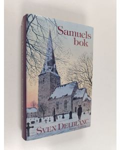 Kirjailijan Sven Delblanc käytetty kirja Samuels bok