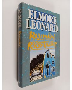 Kirjailijan Elmore Leonard käytetty kirja Ruumiin ryöstäjät