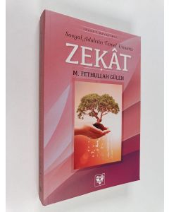 Kirjailijan M. Fethullah Gülen käytetty kirja ZEKÂT - Sosyal Adaletin Temel Unsuru