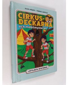 Kirjailijan Dan Höjer käytetty kirja Cirkusdeckarna och mobilmysteriet