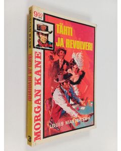 Kirjailijan Louis Masterson käytetty kirja Tähti ja revolveri