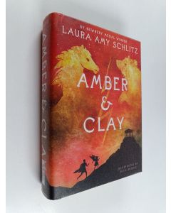 Kirjailijan Laura Amy Schlitz käytetty kirja Amber and Clay