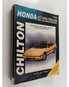 käytetty kirja Chilton's Honda Accord and Prelude, 1984-95 Repair Manual