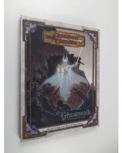 Kirjailijan Monte Cook & Sean Reynolds käytetty kirja Ghostwalk (Dungeons & Dragons Campaign Option)