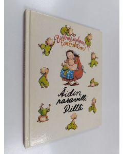 Kirjailijan Barbro Lindgren & Eva Eriksson käytetty kirja Äidin rasavilli Piltti : 5-vuotiaan Ola Ullstrandin idean mukaan